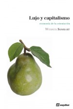 Lujo y capitalismo Lujo y capitalismo