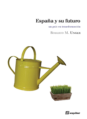 Unger_España-y-su-futuro